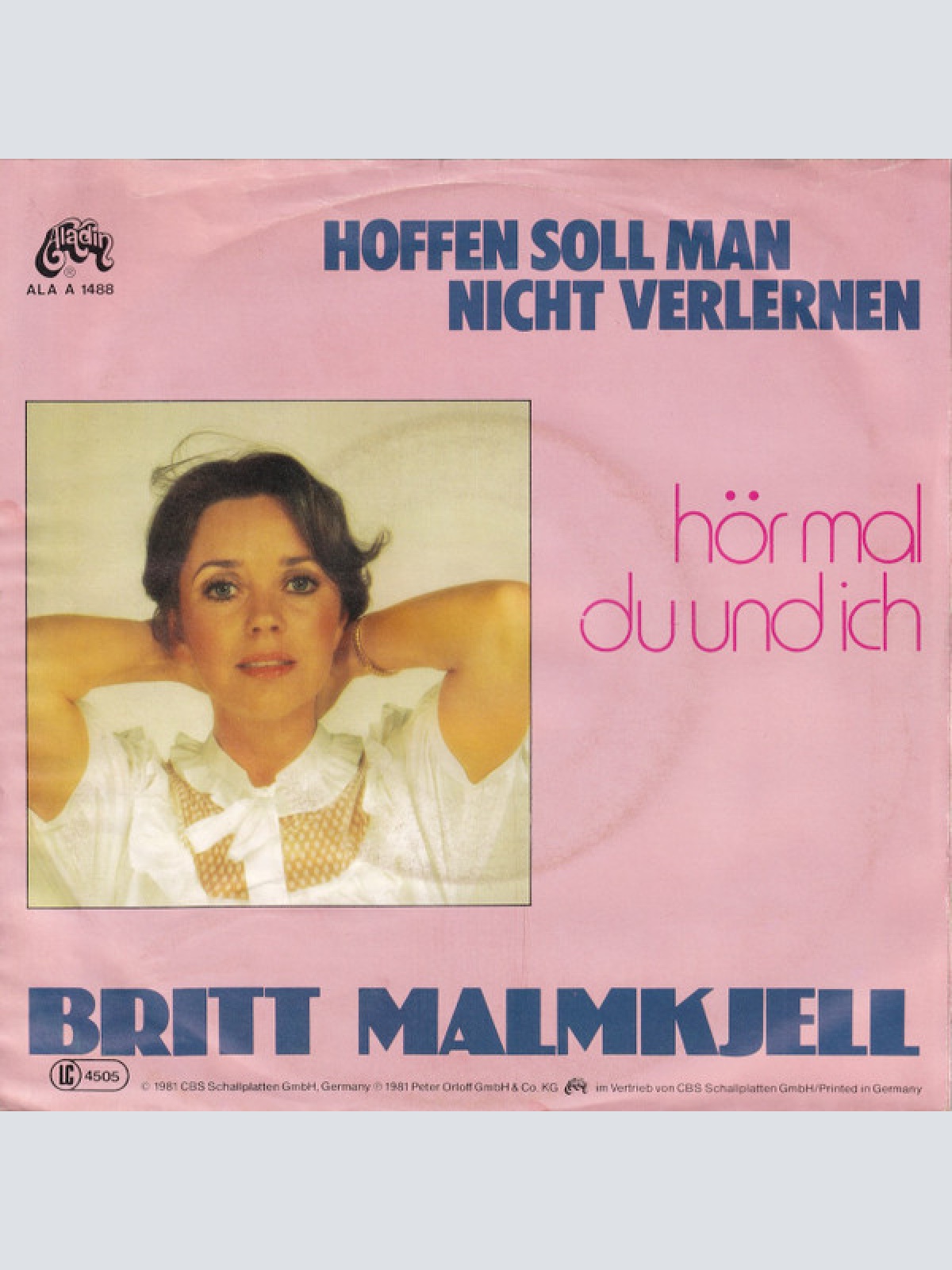 Vinyl / Britt Malmkjell - Hoffen Soll Man Nicht Verlernen / Hör Mal Du Und Ich
