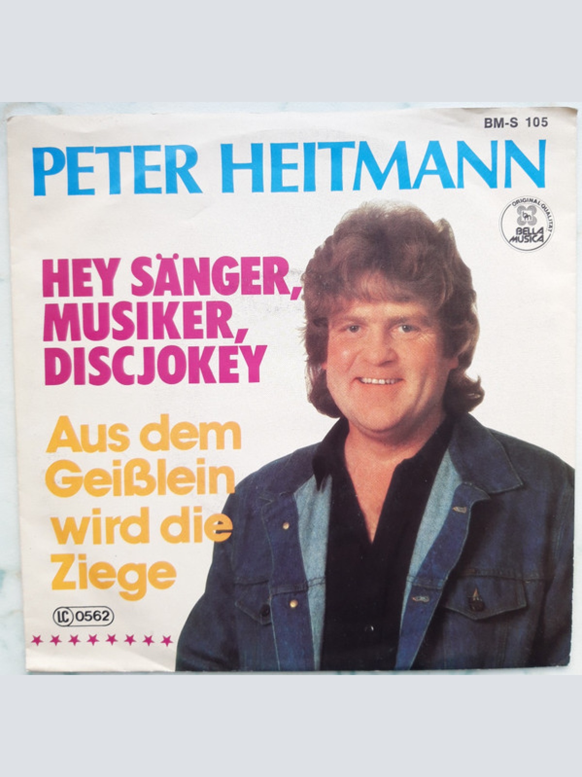 Vinyl / Peter Heitmann - Hey Sänger, Musiker, Discjockey / Aus dem Geisslein Wird Die Ziege