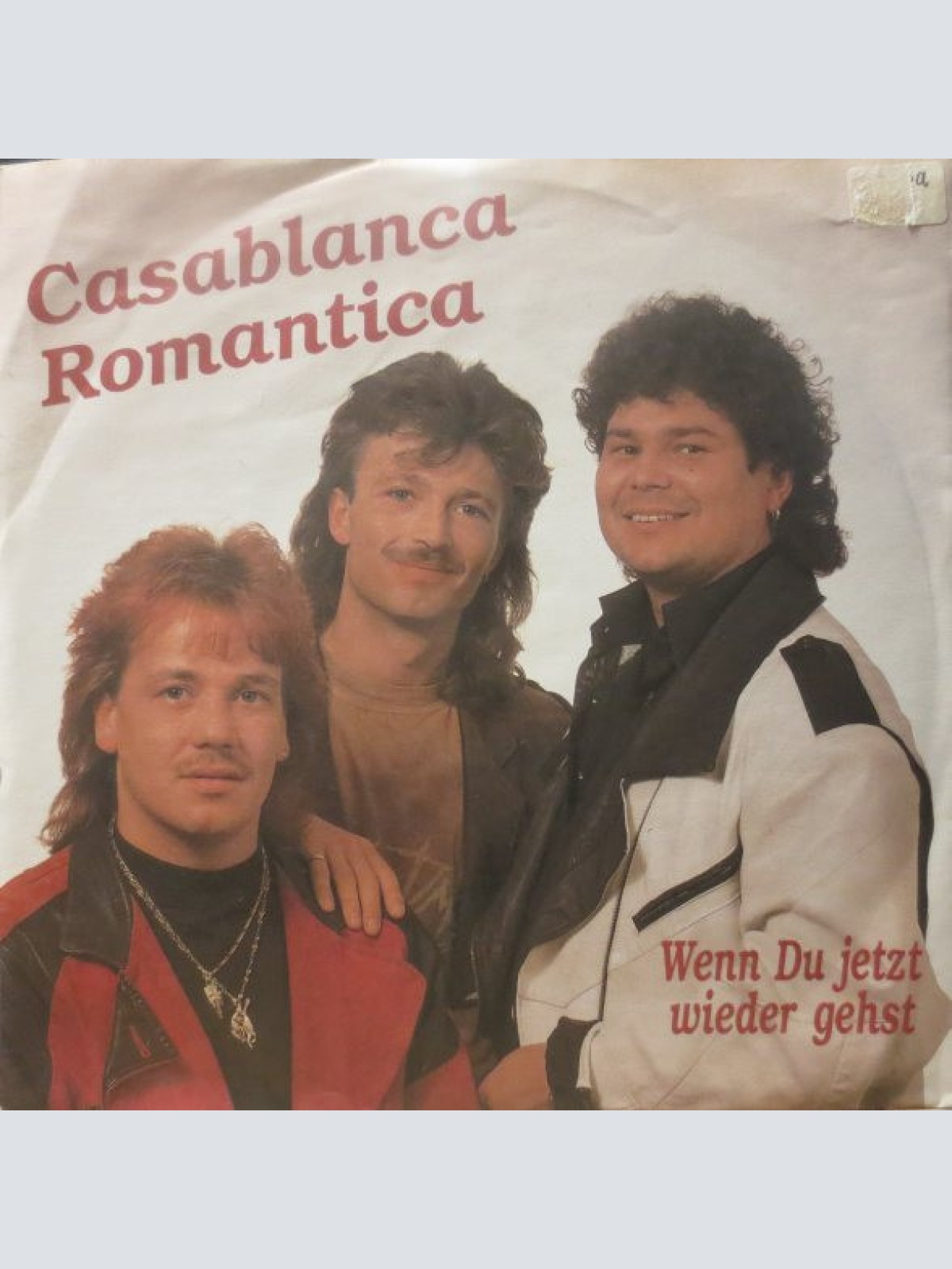 Vinyl / Casablanca Romantica - Wenn Du Jetzt Wieder Gehst