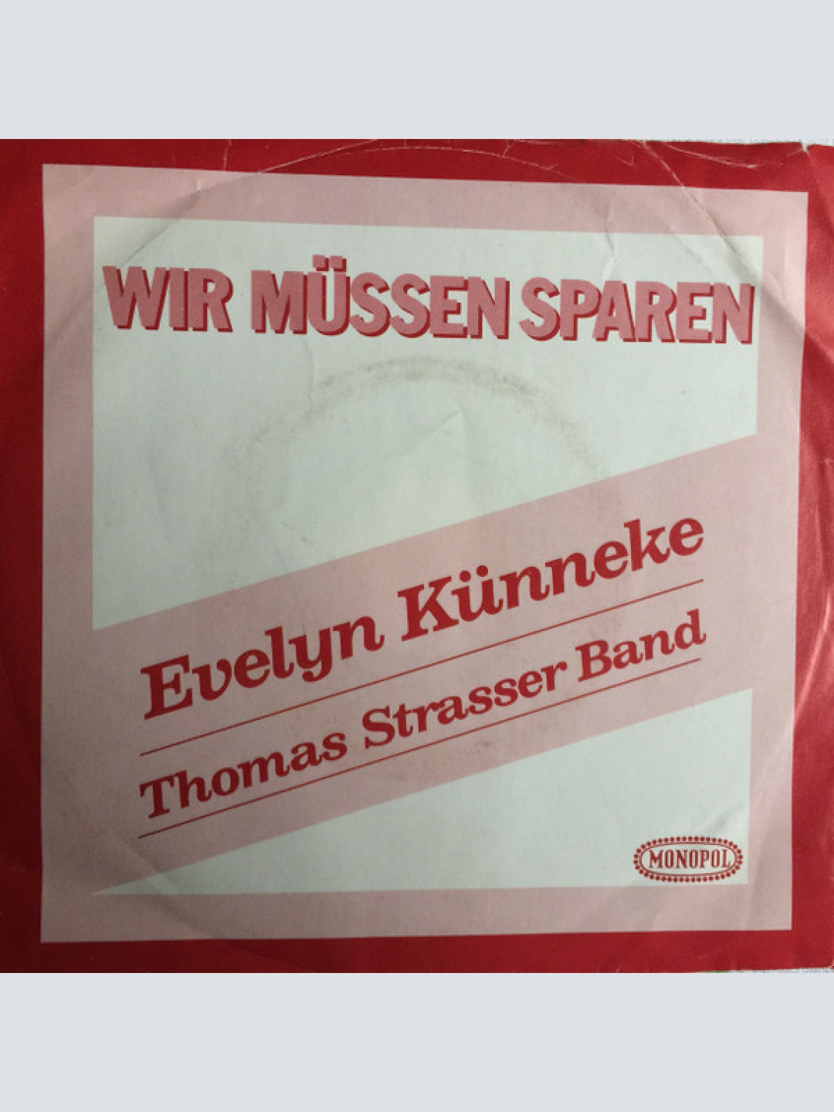 Vinyl / Evelyn Künneke, Thomas Strasser Band* - Wir Müssen Sparen