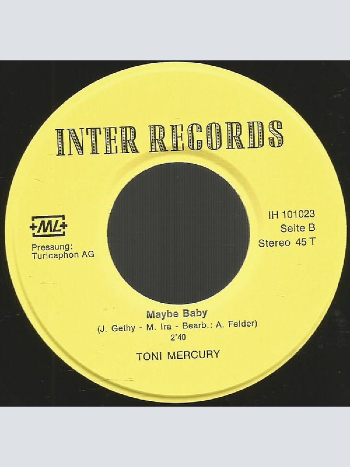 Vinyl / Toni Mercury - Sloop John B. / Maybe Baby