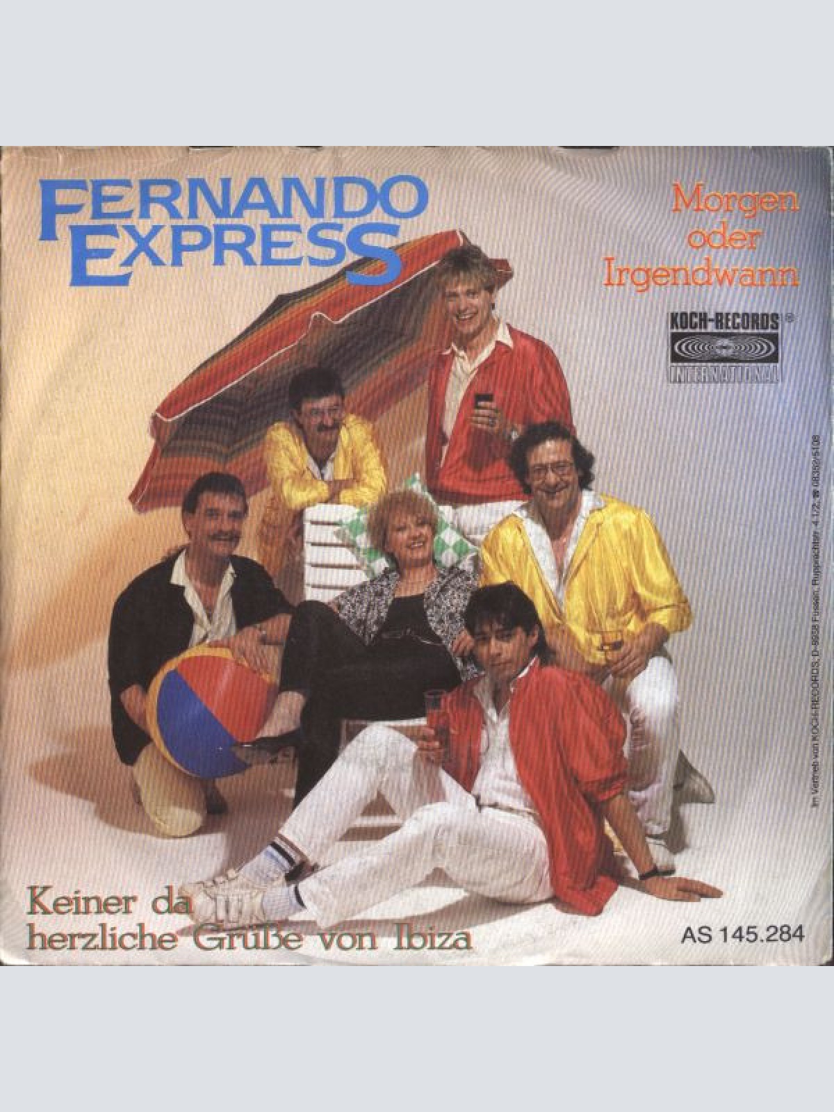 Vinyl / Fernando Express - Morgen Oder Irgendwann / Keiner Da Herzliche Grüße Von Ibiza
