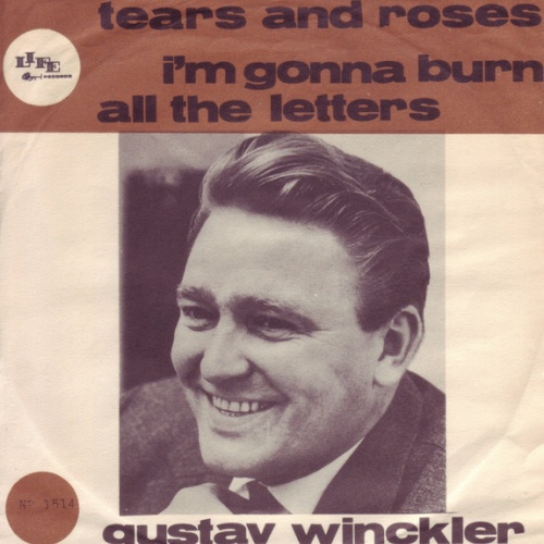 Vinyl / Gustav Winckler - Tears And Roses / I'm Gonna Burn All The Letters