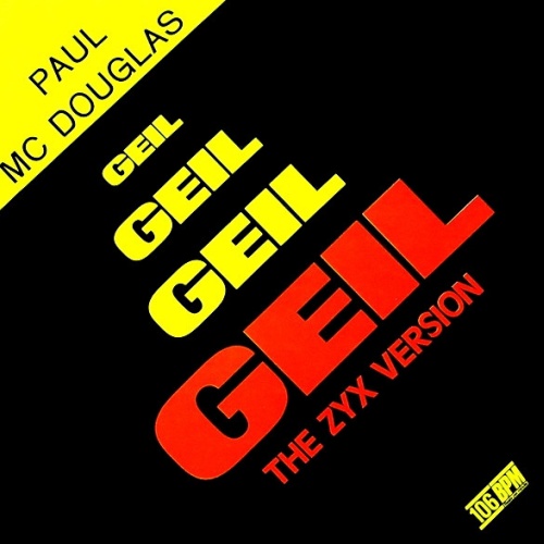 Vinyl / Paul Mc Douglas - Geil (The ZYX Version)
