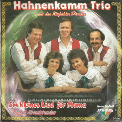 Vinyl / Hahnenkamm Trio Mit Den Kitzbühler Dirndln - Ein Kleines Lied Für Mama / Schöne Abendstunden