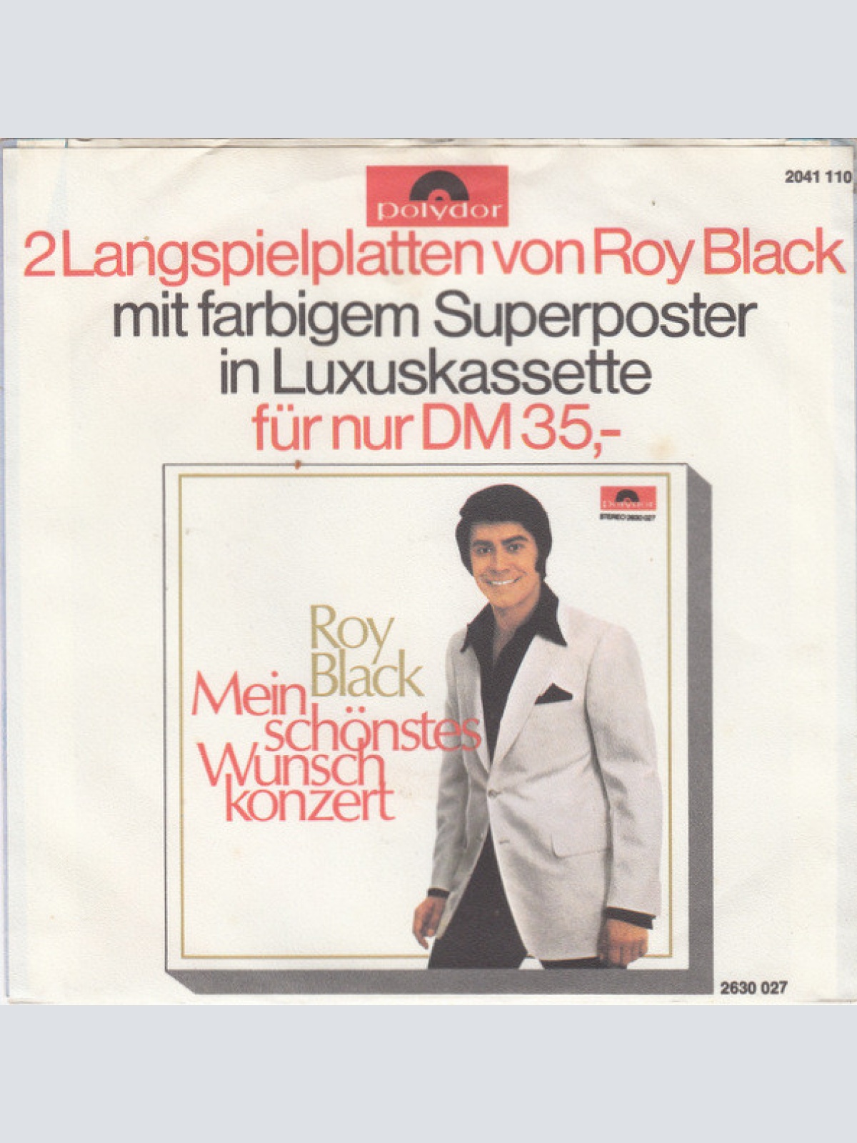 Vinyl / Roy Black - Für Dich Allein (Du Kannst Nicht Alles Haben) / Unendlich Ist Die Liebe