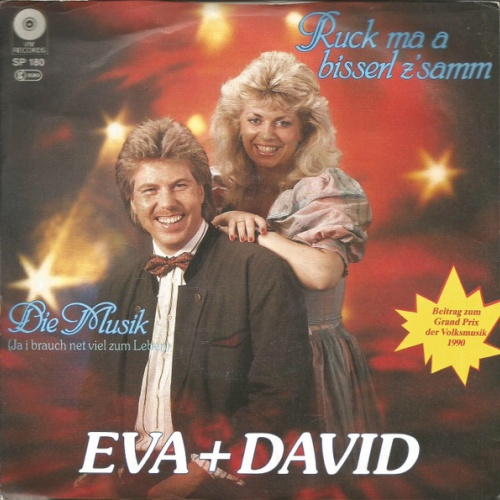 Vinyl / Eva + David* - Ruck Ma A Bisserl Z'samm / Die Musik (Ja I Brauch Net Viel Zum Leben)