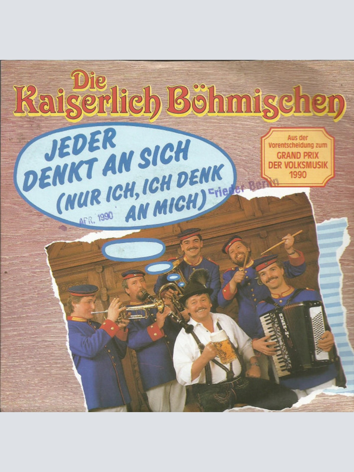 Vinyl / Die Kaiserlich Böhmischen - Jeder Denkt An Sich (Nur Ich, Ich Denk An Mich)