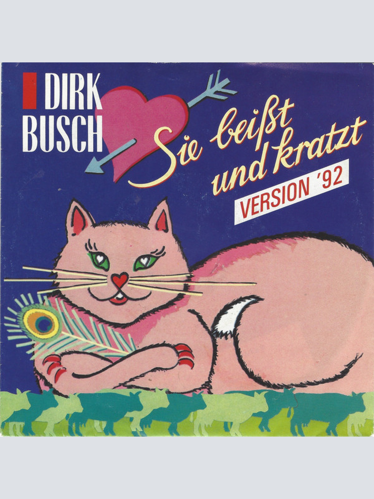 Vinyl / Dirk Busch - Sie Beißt Und Kratzt (Version '92)