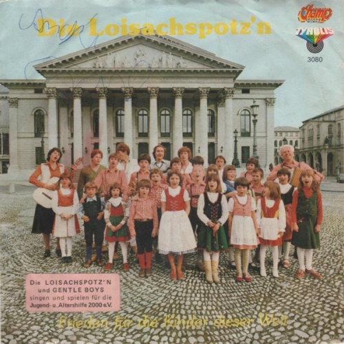 Vinyl / Die Loisachspotz'n - Frieden Für Die Kinder Dieser Welt