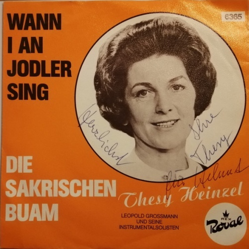 Vinyl / Thesy Heinzel - Die Sakrischen Buam / Wann I An Jodler Sing