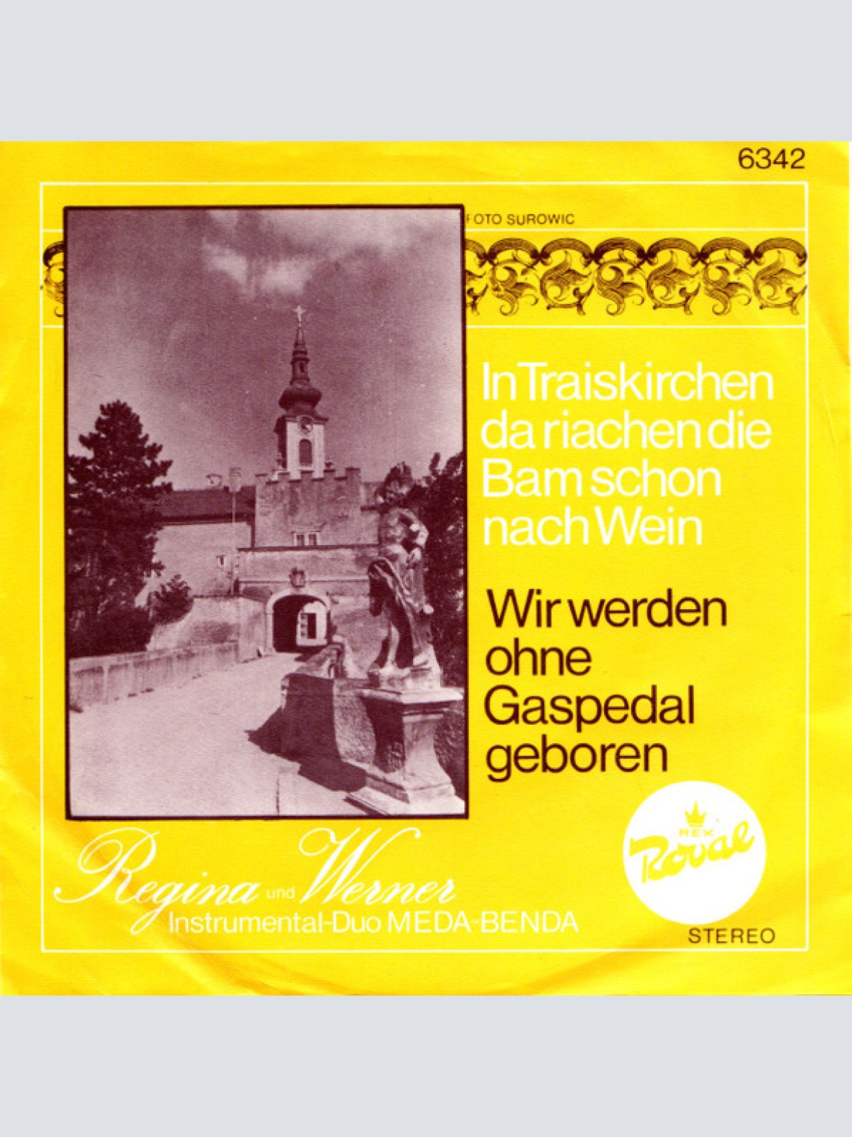 Vinyl / Regina Und Werner - In Traiskirchen Da Riachen Die Bam Schon Nach Wein