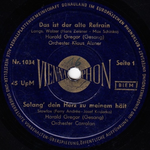 Vinyl / Harald Gregor / Margrit Sörensen - Das Ist Der Alte Refrain / Solang' Dein Herz Zu Meinem Hält / Papa Marcellino / Tiritomba