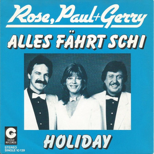 Vinyl / Rose, Paul + Gerry* - Alles Fährt Schi