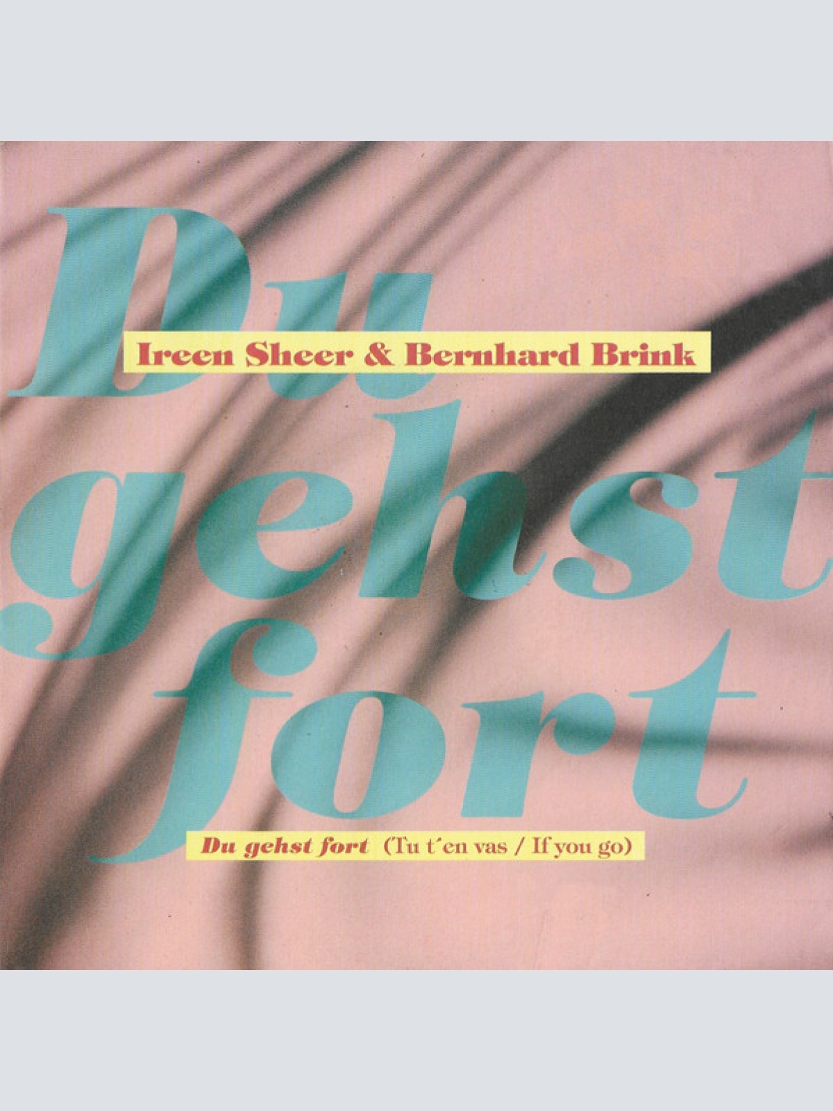 Vinyl / Ireen Sheer & Bernhard Brink - Du Gehst Fort