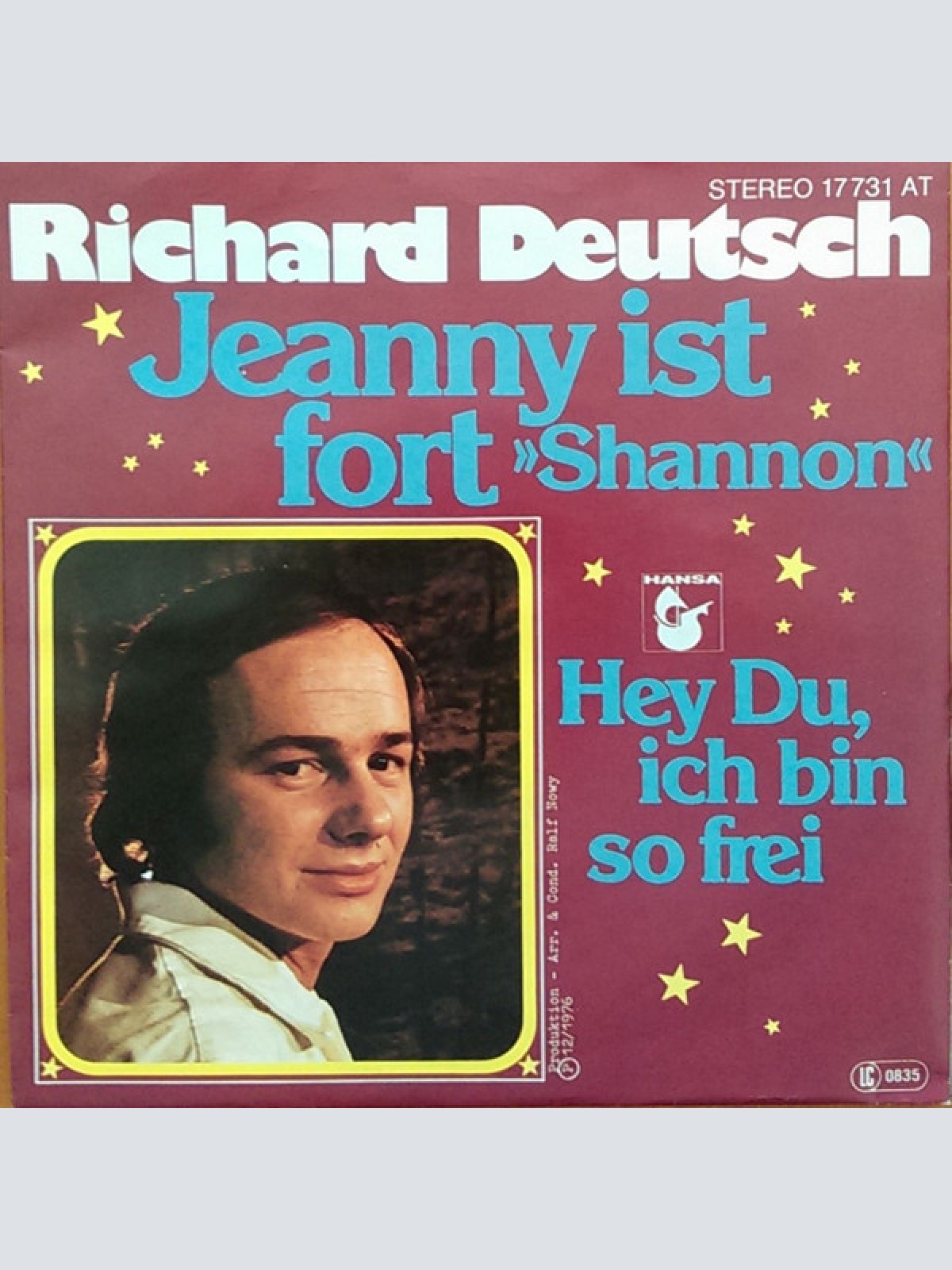 Vinyl / Richard Deutsch (2) - Jeanny Ist Fort / Hey Du, Ich Bin So Frei