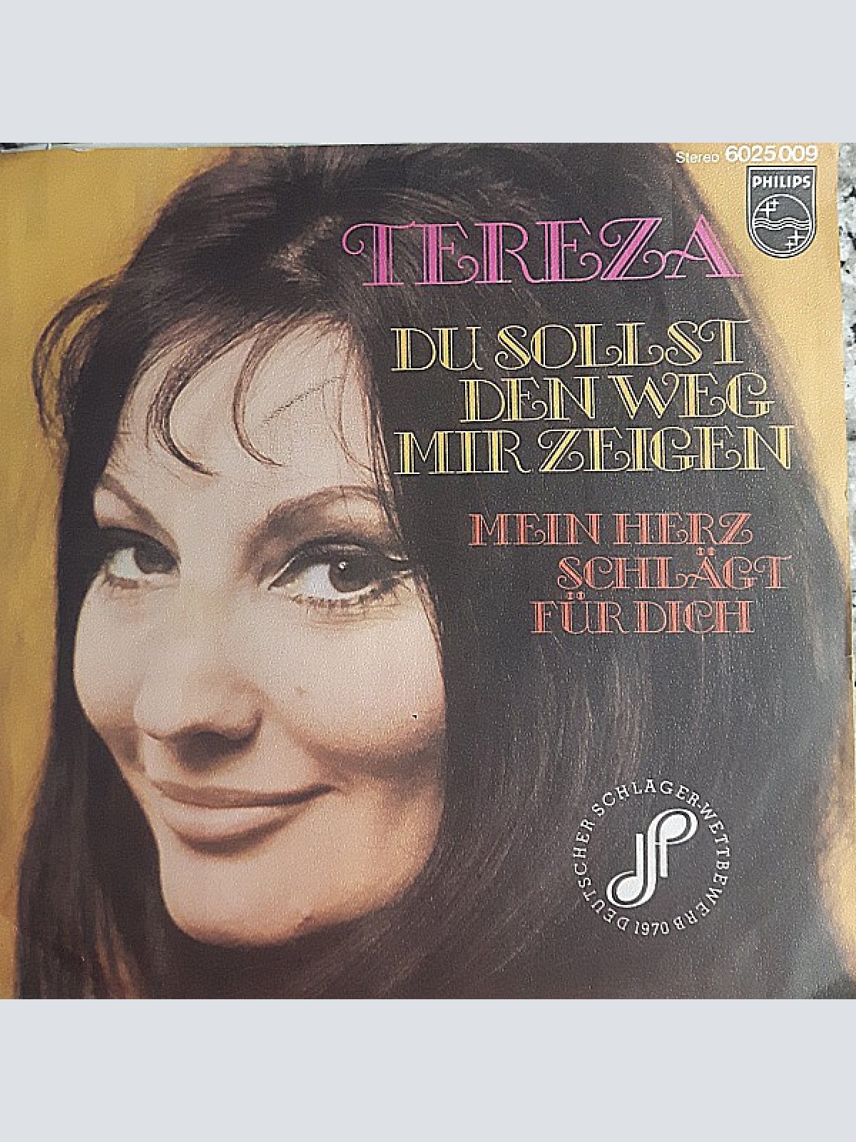 Vinyl / Tereza* - Mein Herz Schlägt Für Dich / Du Sollst Den Weg Mir Zeigen