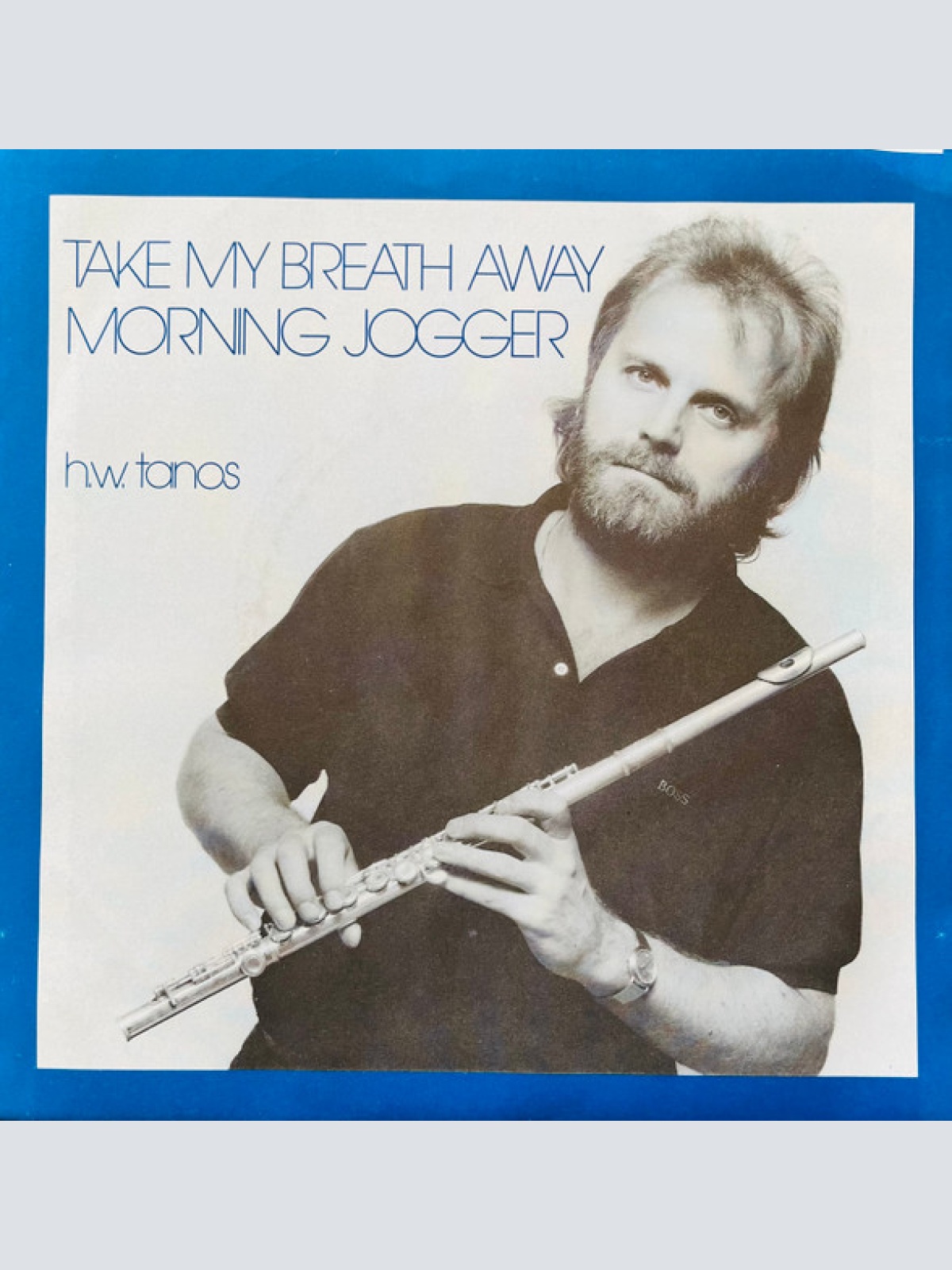 Vinyl / H.W. Tanos* - Take My Breath Away