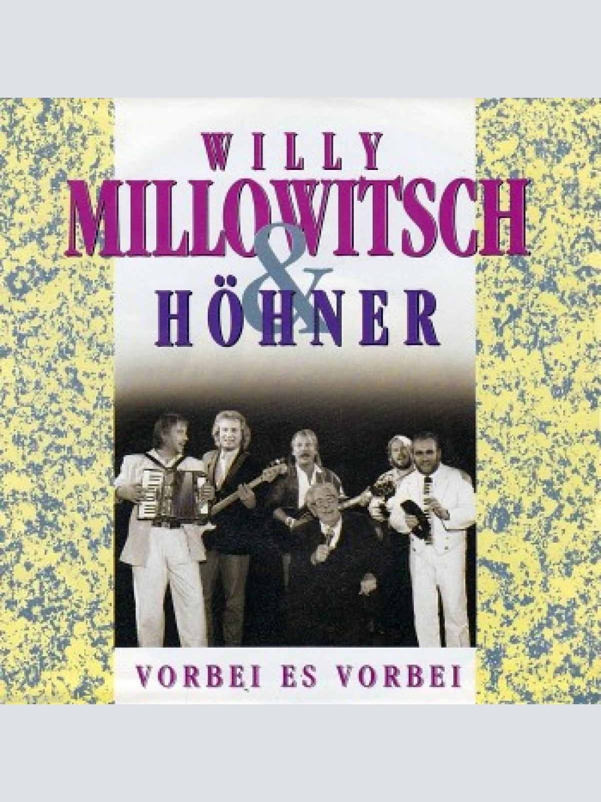 Vinyl / Willy Millowitsch & Höhner - Vorbei Es Vorbei