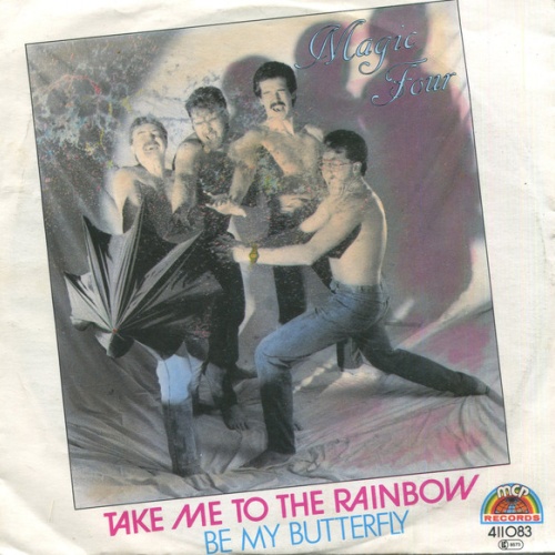 Vinyl / Magic Four (2) - Take Me To The Rainbow / Be My Butterfly