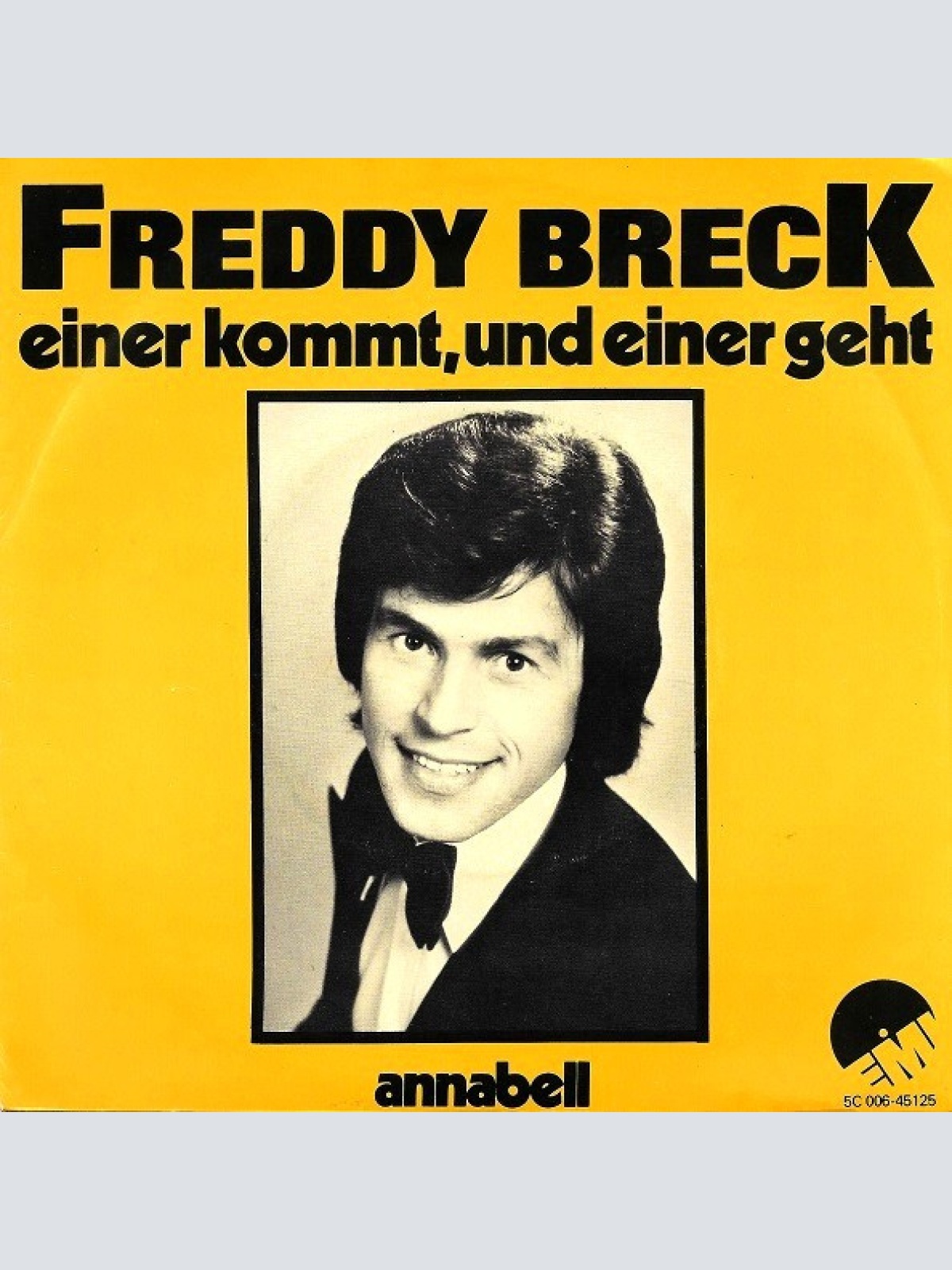 Vinyl / Freddy Breck - Einer Kommt, Und Einer Geht / Annabell