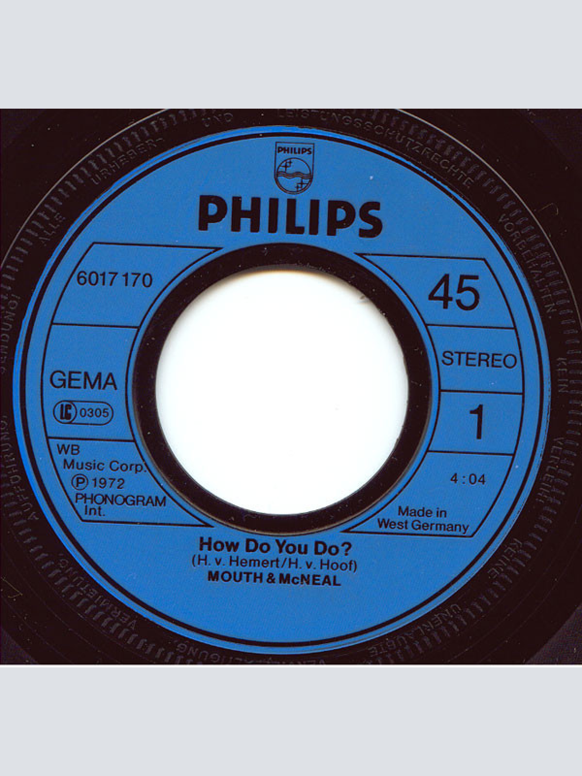 Vinyl / Mouth & McNeal* - How Do You Do? / Hello-A