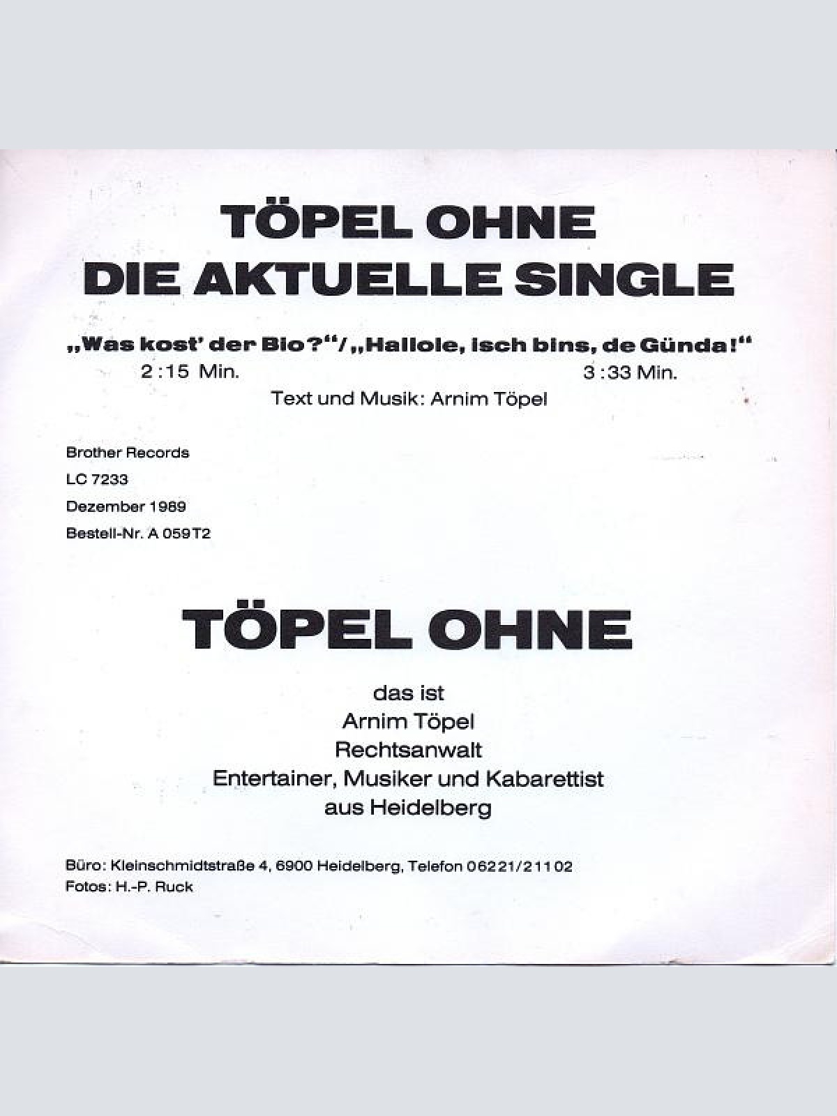 Vinyl / Töpel Ohne* - Hallole, Isch Bins, De Günda!