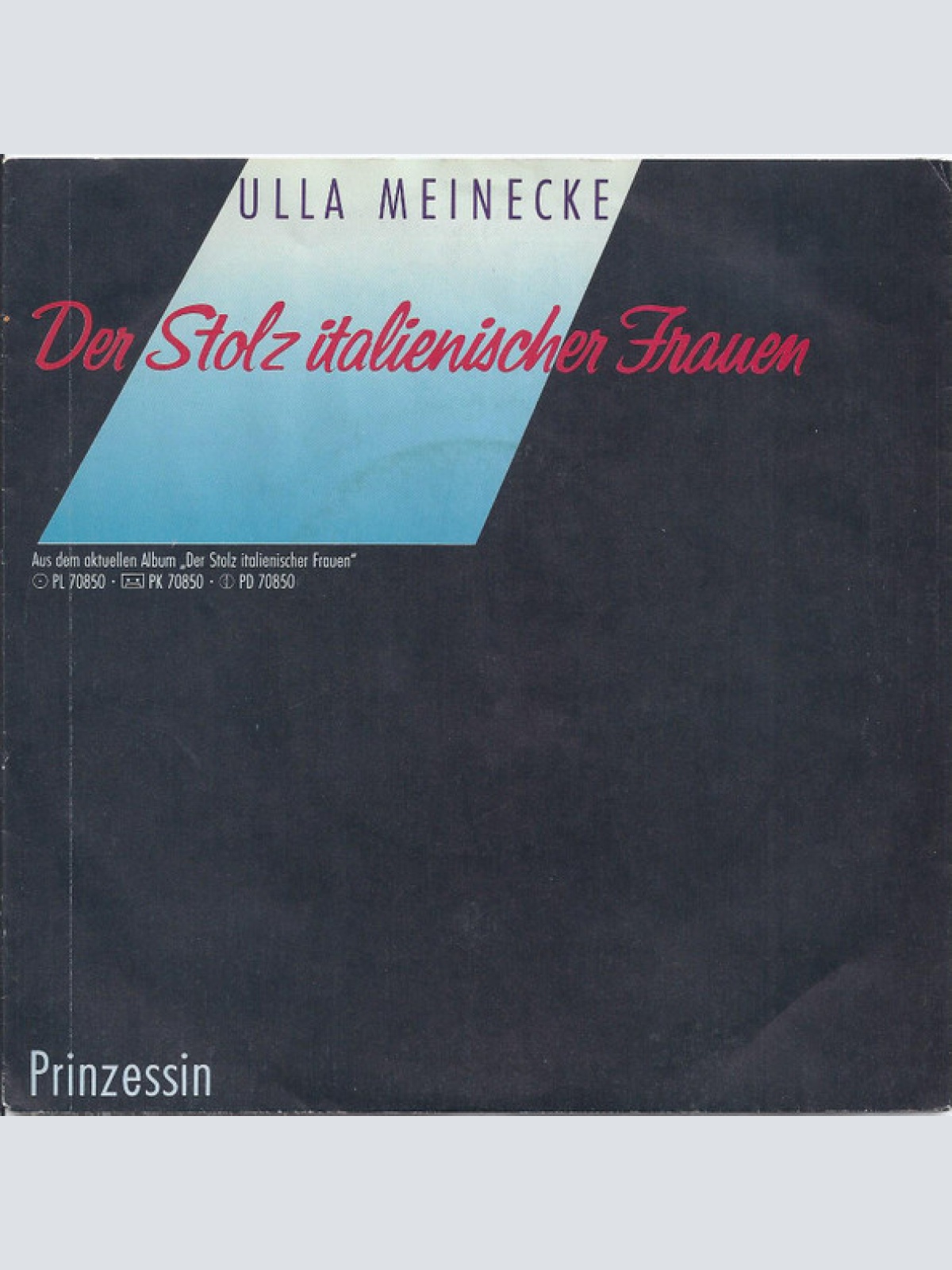 Vinyl / Ulla Meinecke - Der Stolz Italienischer Frauen