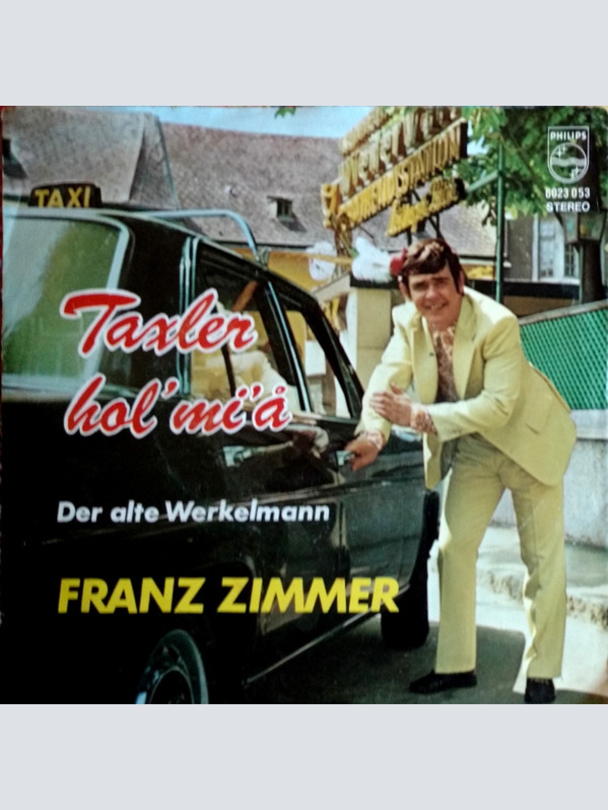 Vinyl / Franz Zimmer - Taxler Hol' Mi' Å