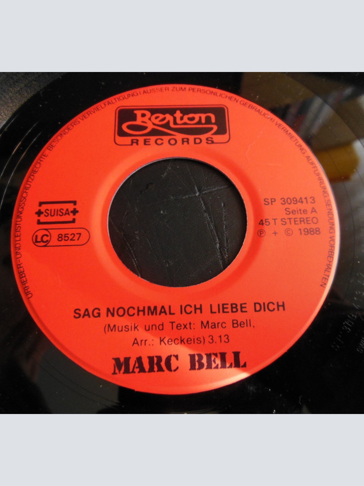 Vinyl / Marc Bell (2) - Sag Nochmal Ich Liebe Dich / Romanze Im Regen