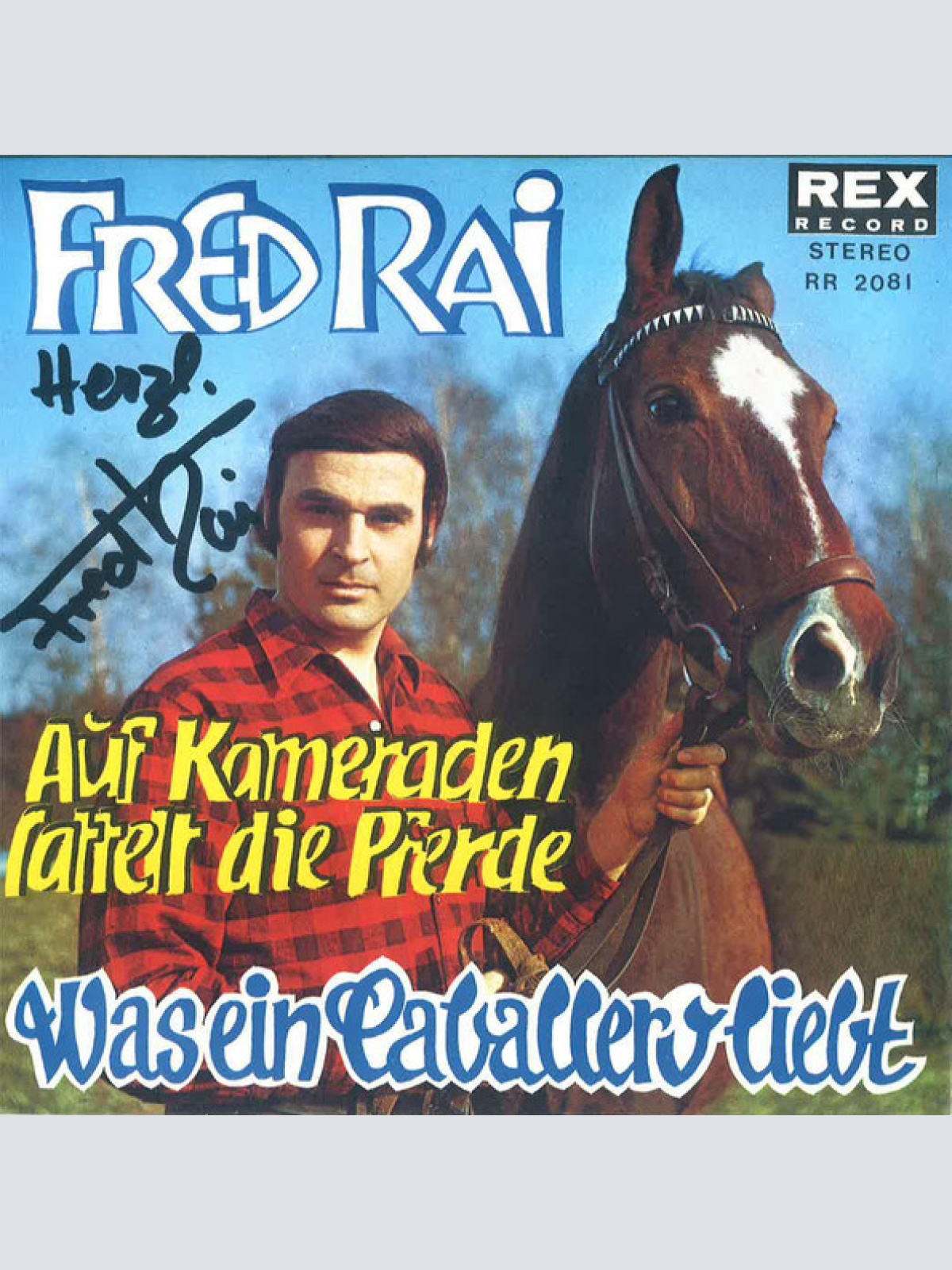 Vinyl / Fred Rai - Auf Kameraden Sattelt Die Pferde
