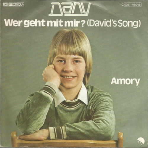 Vinyl / Dany (9) - Wer Geht Mit Mir? (David's Song) / Amory