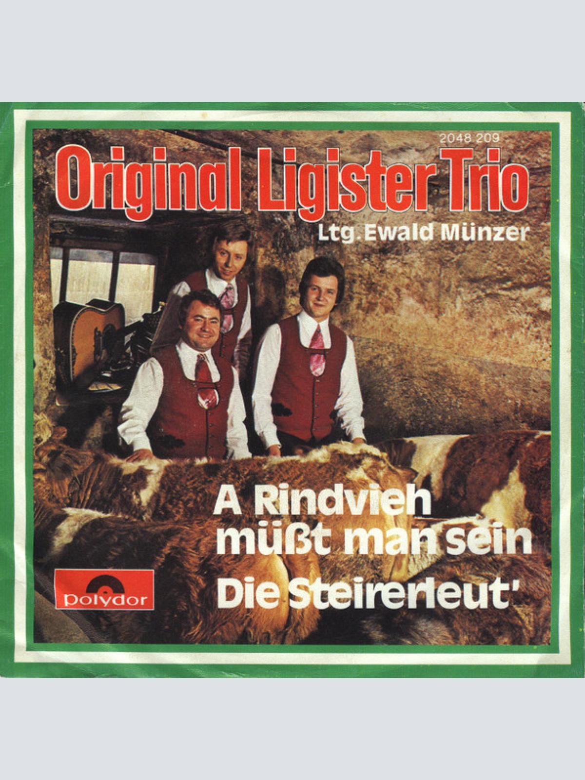 Vinyl / Original Ligister Trio - A Rindvieh Müßt Man Sein / Die Steirerleut'