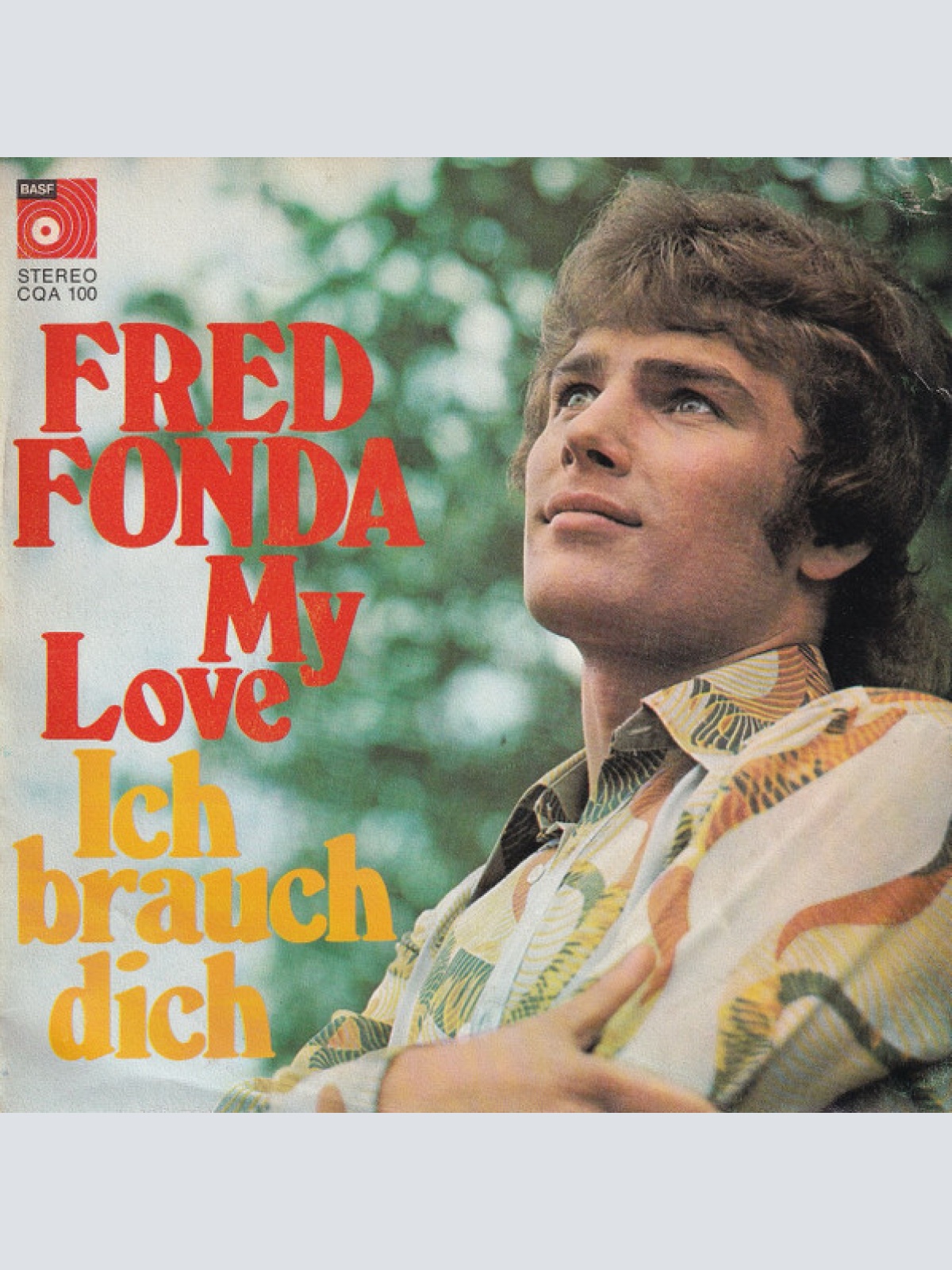 Vinyl / Fred Fonda - Ich Brauch Dich / My Love