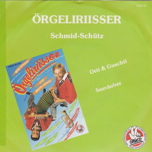 Vinyl / Örgeliriisser  Schmid-Schütz* - Otti & Guschti / Seeräuber