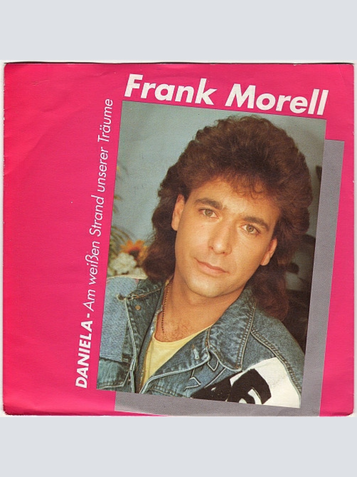 Vinyl / Frank Morell (2) - Daniela - Am Weißen Strand Unserer Träume