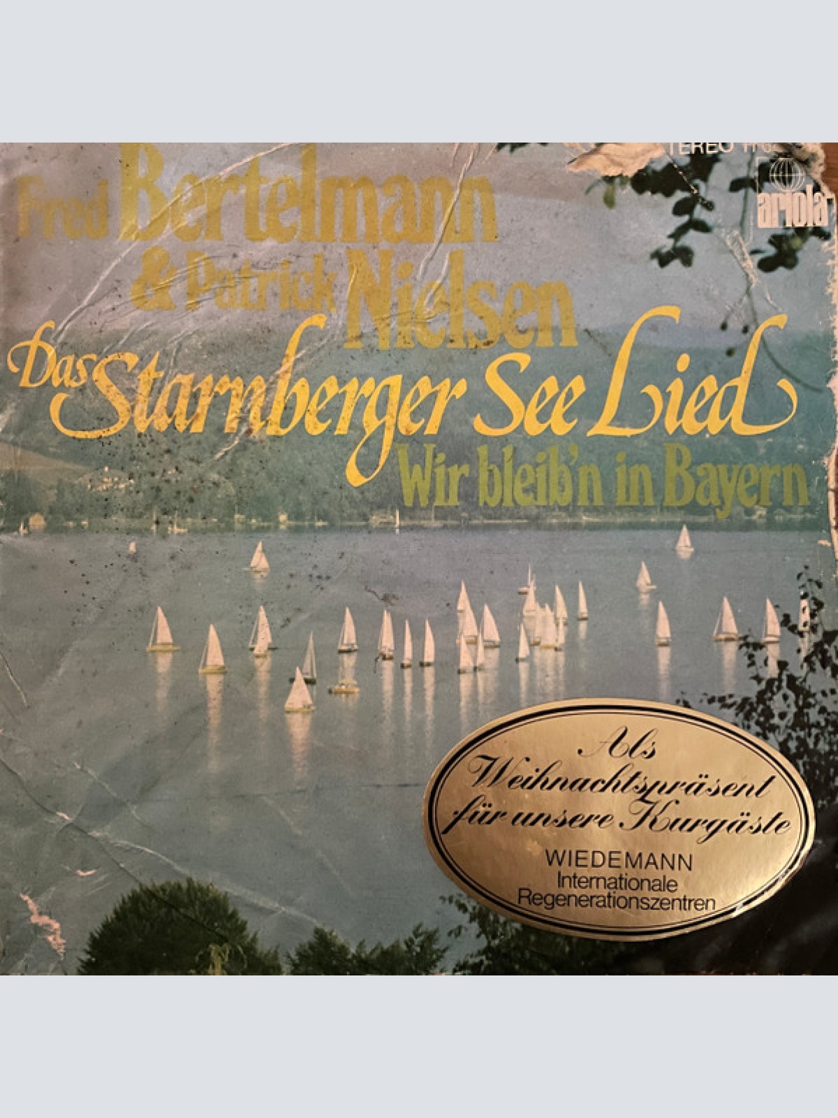 Vinyl / Fred Bertelmann & Patrick Nielsen - Das Starnberger See Lied / Wir Bleib'n In Bayern