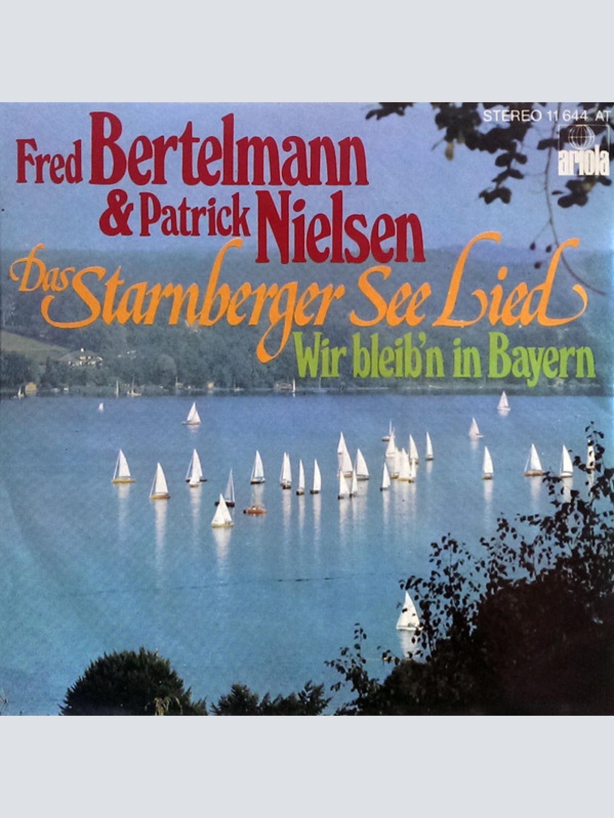 Vinyl / Fred Bertelmann & Patrick Nielsen - Das Starnberger See Lied / Wir Bleib'n In Bayern