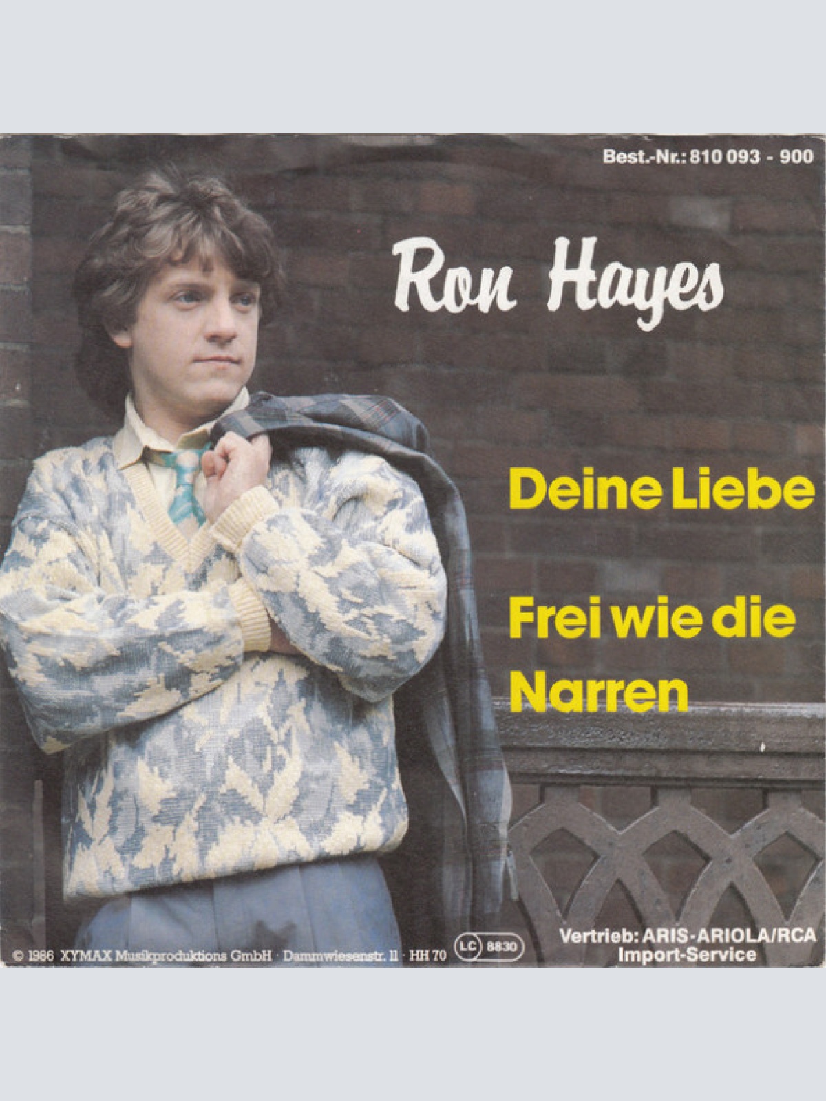 Vinyl / Ron Hayes (6) - Deine Liebe / Frei Wie Die Narren
