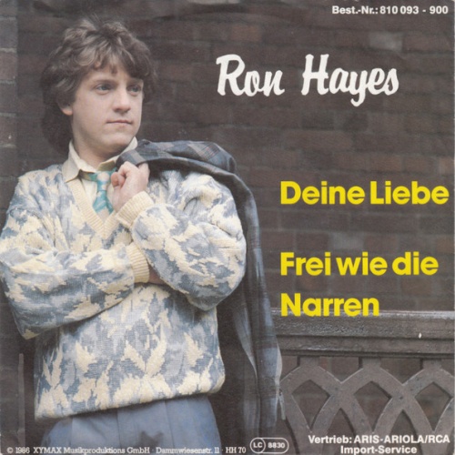 Vinyl / Ron Hayes (6) - Deine Liebe / Frei Wie Die Narren