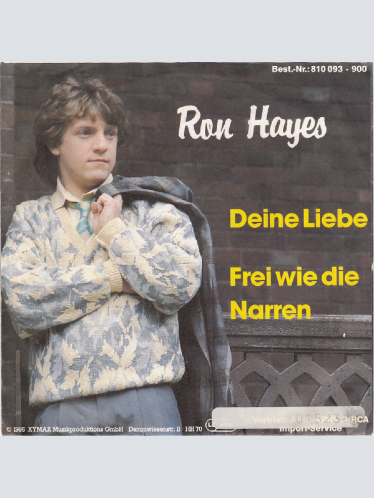 Vinyl / Ron Hayes (6) - Deine Liebe / Frei Wie Die Narren