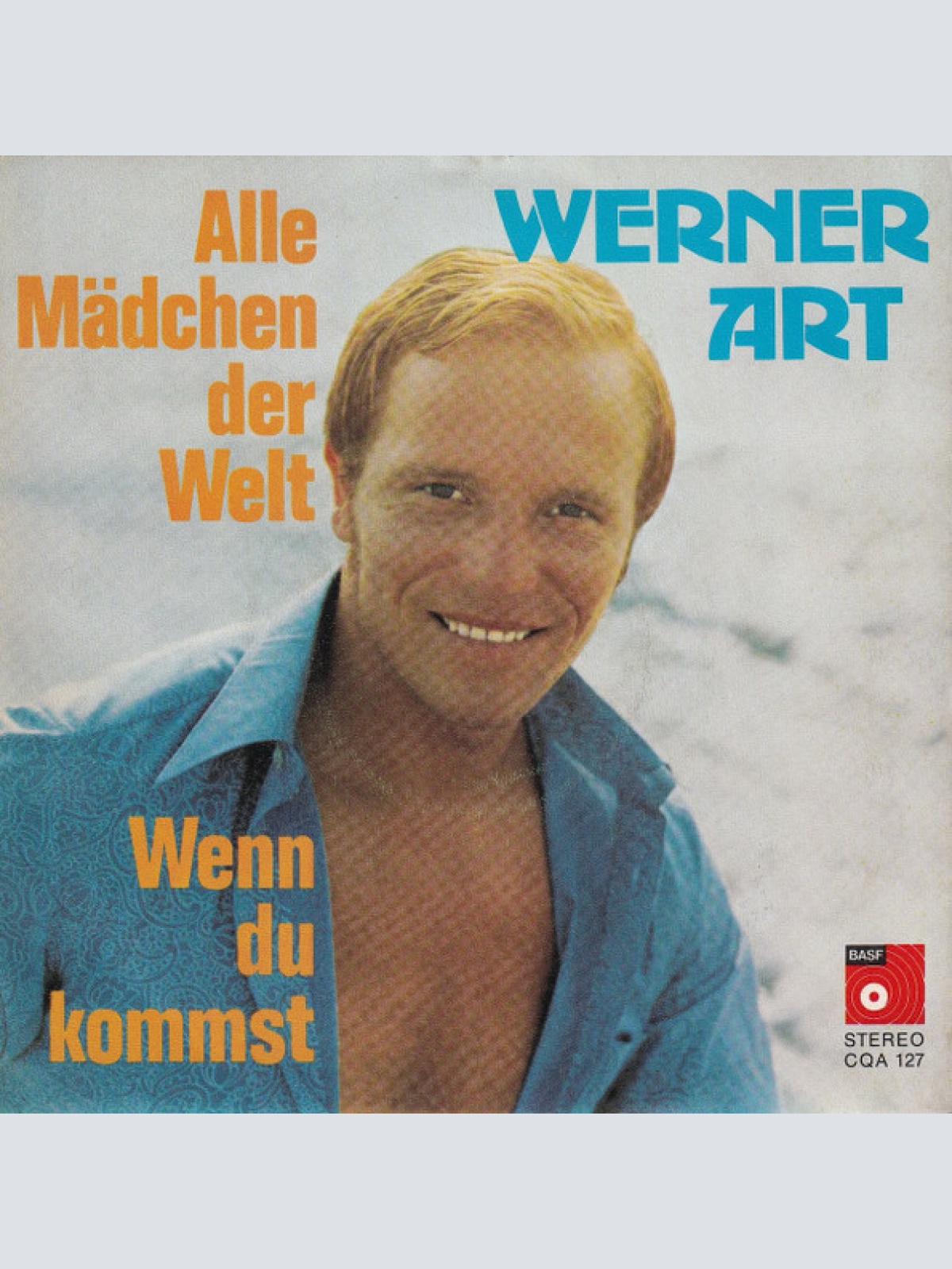 Vinyl / Werner Art - Alle Mädchen Der Welt / Wenn Du Kommst
