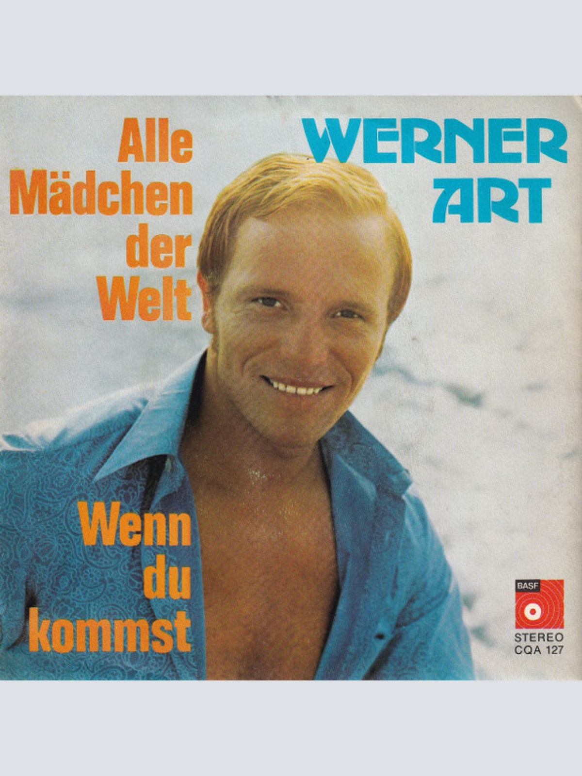 Vinyl / Werner Art - Alle Mädchen Der Welt / Wenn Du Kommst