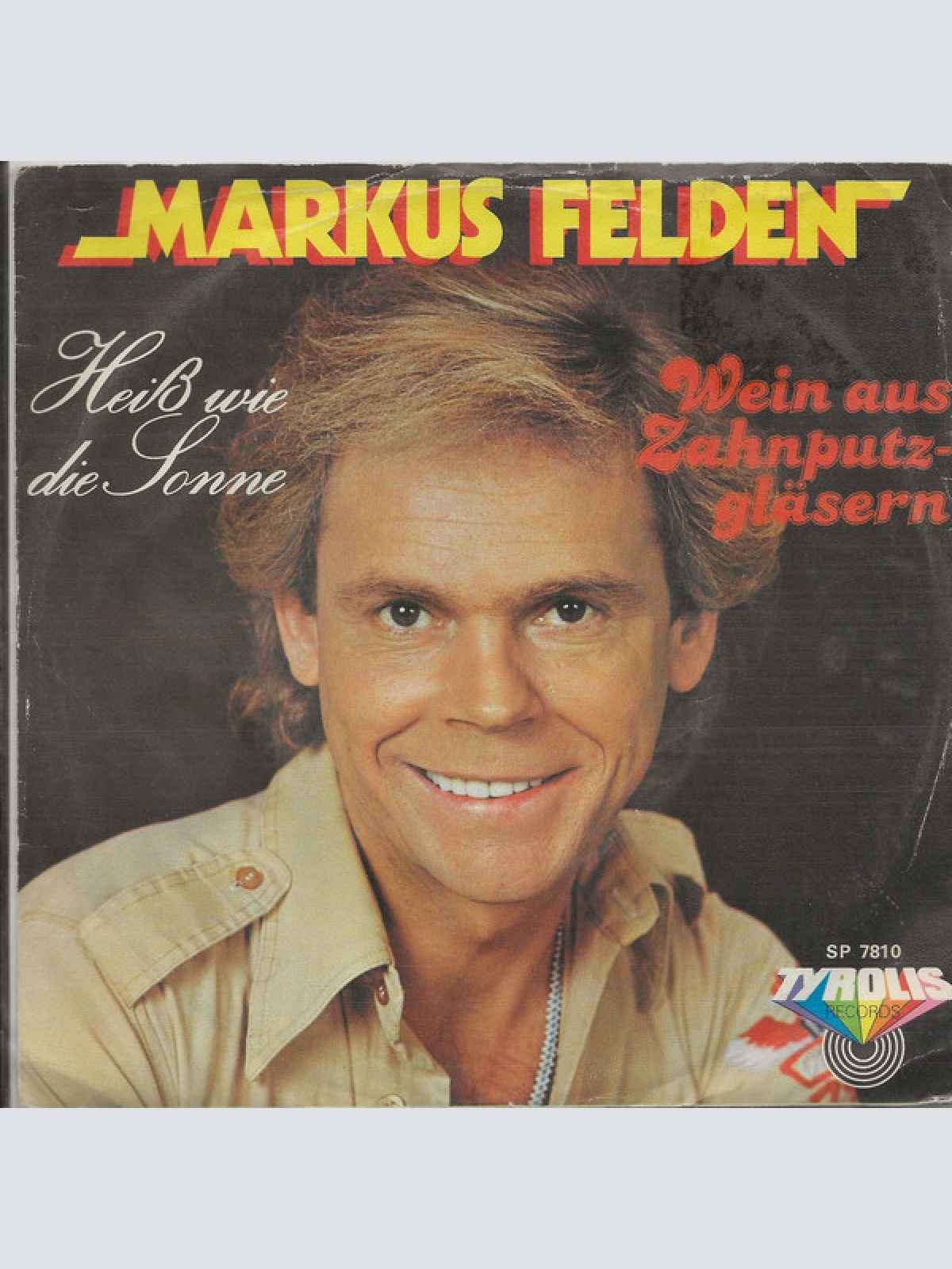 Vinyl / Markus Felden - Heiß Wie Die Sonne