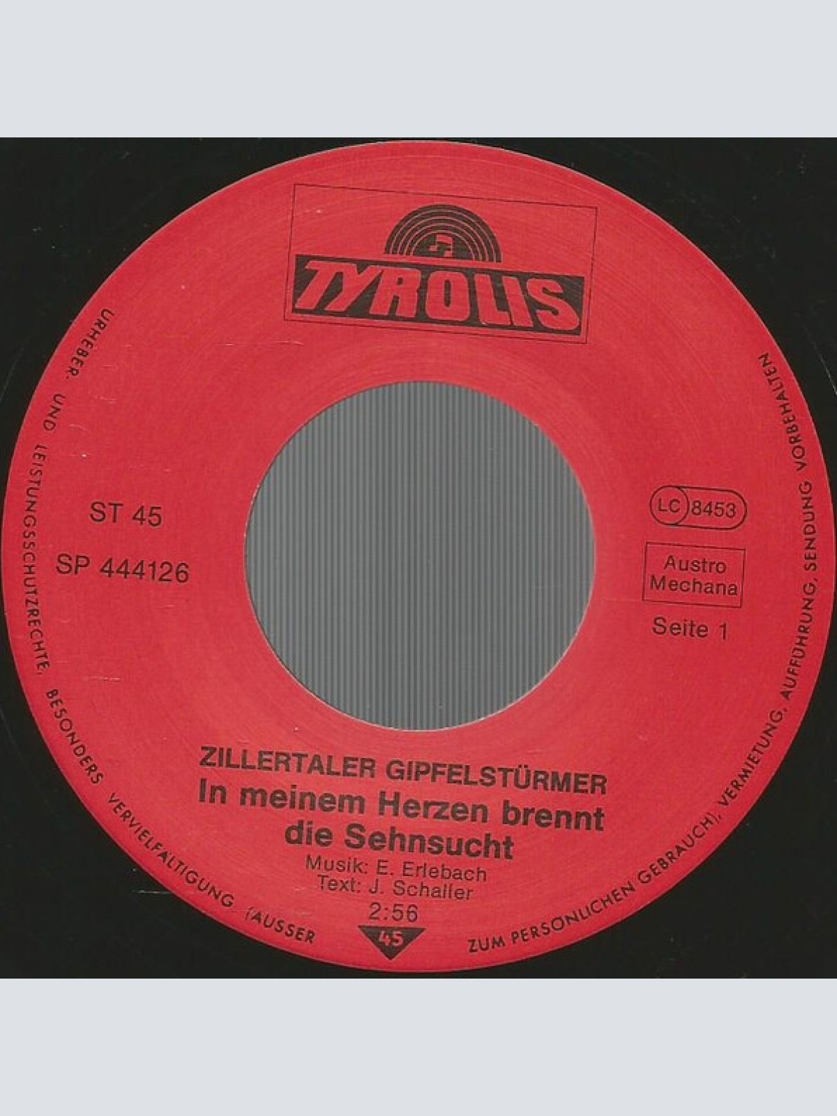 Vinyl / Zillertaler Gipfelstürmer - In Meinem Herzen Brennt Die Sehnsucht