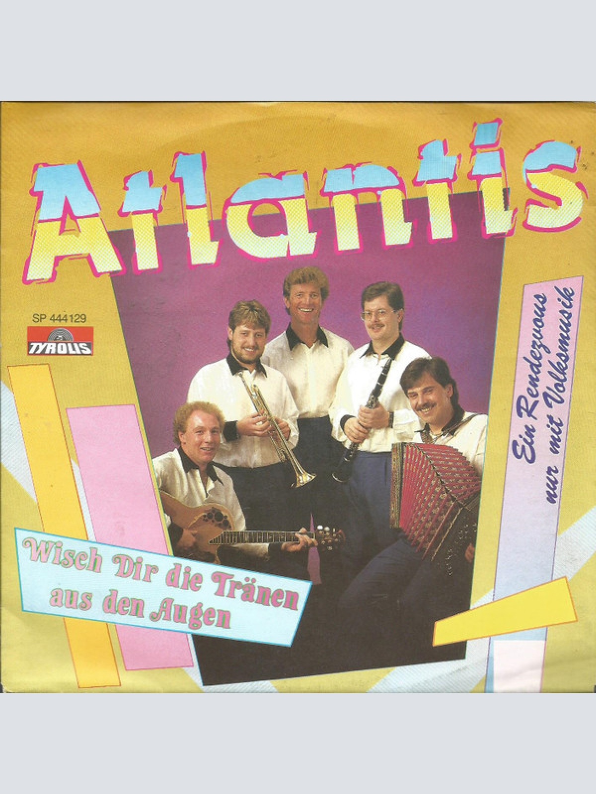 Vinyl / Atlantis (20) - Wisch Dir die Tränen aus den Augen / Ein Rendezvous nur mit Volksmusik