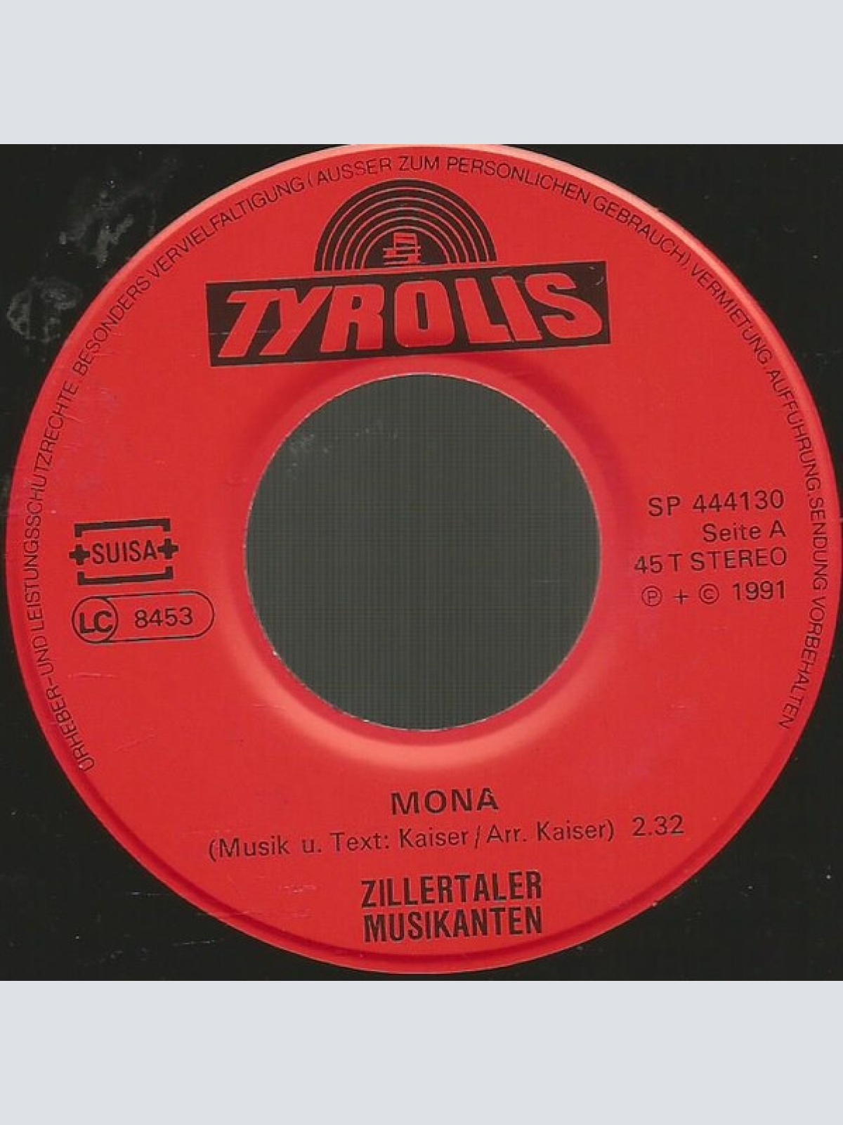 Vinyl / Die Zillertaler Musikanten - Mona / What A Beautiful Day, Du Ich Fühl' Mich Okay