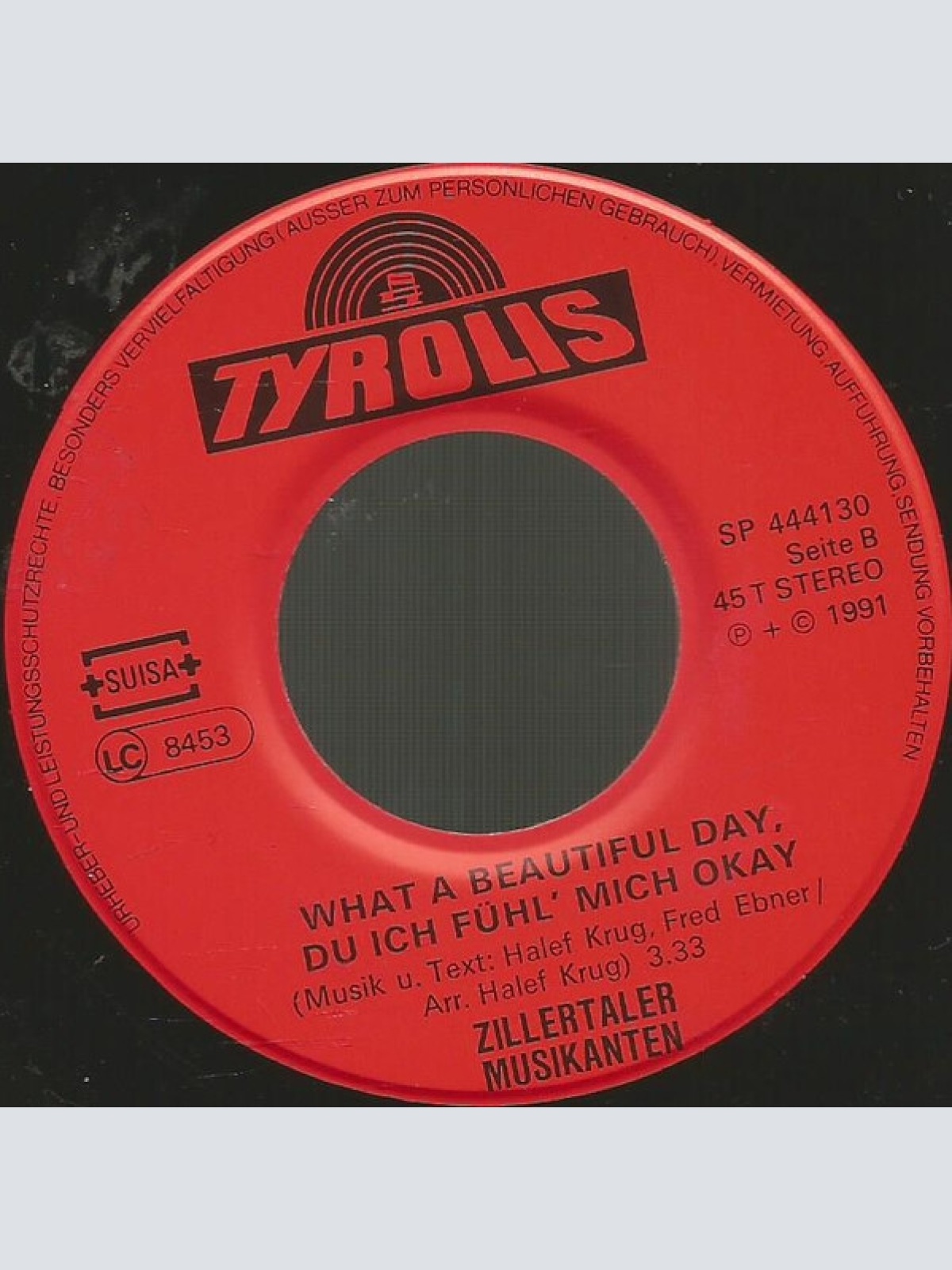 Vinyl / Die Zillertaler Musikanten - Mona / What A Beautiful Day, Du Ich Fühl' Mich Okay