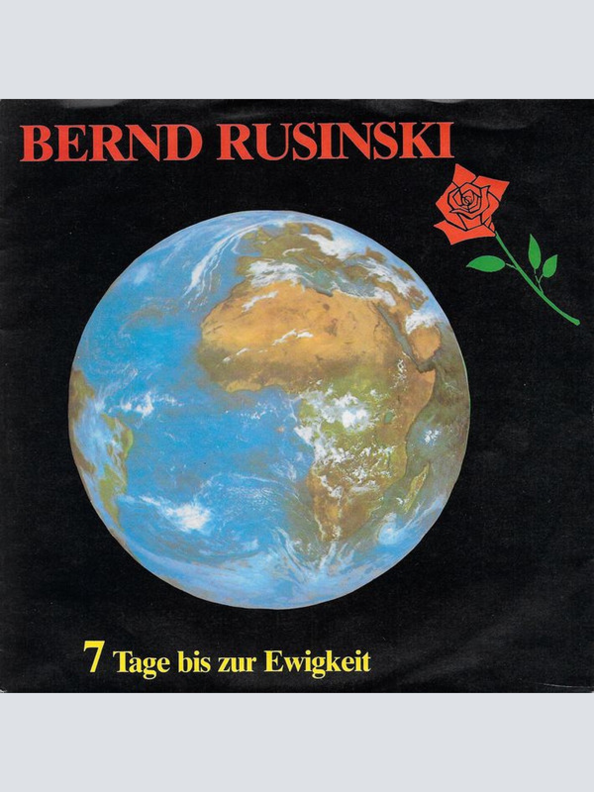 Vinyl / Bernd Rusinski - 7 Tage Bis Zur Ewigkeit