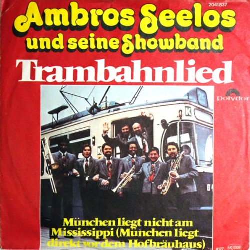 Vinyl / Ambros Seelos Und Seine Show Band* - Trambahnlied